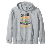 Crazy Camper With Us We Can Train You Funny Camping Sudadera con Capucha
