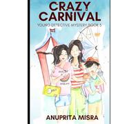 Crazy Carnival: Young Detective Mystery series book 3