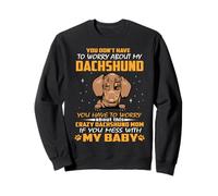 Crazy Dachshund Mom Funny Dog Mom Puppy Lover Sudadera