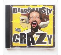 Crazy - Dangerously [Music CD]