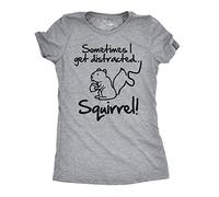 Crazy Dog T-Shirts Playera de Ardilla para Mujer con Texto en inglés A Veces me distraigo - Gris - Large (Ajustado)