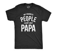 Crazy Dog Tshirts - Mens My Favorite People Call Me Papa T Shirt Funny Humor Father tee For Guys (Heather Black) - M - Camiseta Divertidas