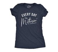 Crazy Dog Tshirts - Womens Every Day I'm Motherin Tshirt Funny Mothers Day Mommy Hustle Parenting Graphic tee (Heather Navy) - S - Camiseta para Mujer