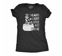 Crazy Dog Tshirts - Womens I Always Carry A Little Pot with Me T Shirt Funny Saint Patricks Day tee (Heather Black) - 3XL - Camiseta para Mujer