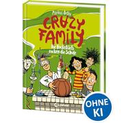 Crazy Family (Band 5) - Die Hackebarts rocken die Schule: Familie Hackebart übernimmt den Unterricht - Zum Selberlesen ab 10 Jahren oder zum Vorlesen für die ganze Familie