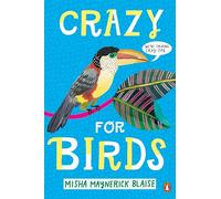 Crazy for Birds