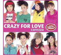 Crazy for Love