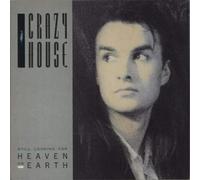 CRAZY HOUSE - Still looking for heaven on earth (Vinyl LP) Burning rain This means everything to me Feel the fire Heaven said my name The only beliet The whole creation