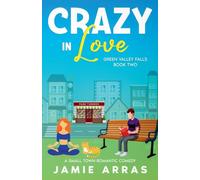 Crazy in Love: 2 (Green Valley Falls)