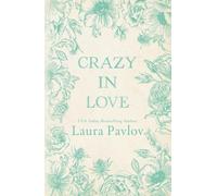 Crazy In Love: A Small Town, Billionaire, Grumpy/Sunshine Romance (Rosewood River Series)