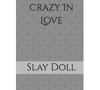 Crazy In Love: Volume 1