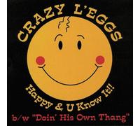 Crazy Leggs - Happy & U Know It