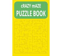 CrAzY MaZe Puzzle Book: A Maze Puzzle Book for Adults, Seniors, and Teens