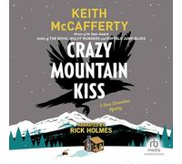 Crazy Mountain Kiss: A Sean Stranahan Mystery (The Sean Stranahan Mysteries)
