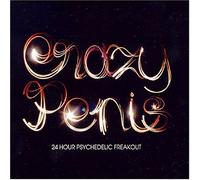 Crazy Penis - 24 Hour Psychedelic Freakout
