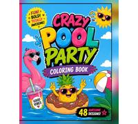 crazy pool party kawaii coloring book: 48 EPIC DESING for kids (4-9) (epic coloring book for kids)