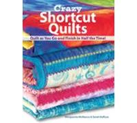 Crazy Shortcut Quilts (ebook)