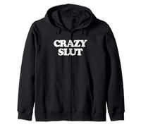 Crazy Slut - Divertido Dicho Sarcástico Mujeres Cool Girls Cute Sudadera con Capucha