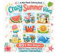 Crazy Summer Vibes: A Cute Summer Mini Panel Coloring Book for Adults Featuring 80+ Bold & Easy Designs (Cozy Mini Moments)