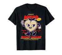Crazy Weirdo Locamente Loco Y Nutty como Un Fruitcake Camiseta