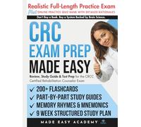 CRC Exam Prep Made Easy: Review, Study Guide & Test Prep for the CRCC Certified Rehabilitation Counselor Exam with Flashcards, an Online Quiz Bank, 9 ... & Practice Test (Made Easy Academy Series)