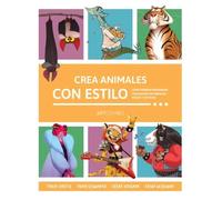 Crea animales con estilo (EN ESPAÑOL - ARTCOMBO)