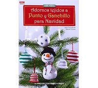 Crea Con Patrones. Adornos Tejidos A Punto Y Ganchillo Para Navidad - Número 12 (CREA CON PATRONES-PUNTO DE CRUZ)