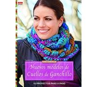 Crea Con Patrones. Ganchillo. Nuevos Modelos De Cuellos De Ganchillo - Número 17 (LABORES-GANCHILLO)