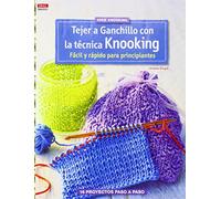 Crea Con Patrones. Tejer A Ganchillo Con La Técnica Knooking - Número 1 (CREA CON PATRONES-KNOOKING)