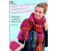 Crea Con Patrones. Tejer En Telares Cuadrados Y Rectangulares - Serie Telares Nº 2 (CREA CON PATRONES-TELARES)