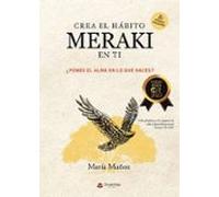 Crea El Habito Meraki En Ti