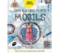 Crea Els Teus Propis Mobils