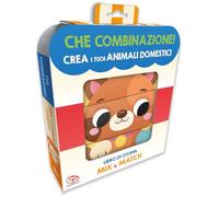 Crea i tuoi animali domestici. Che combinazione! Ediz. a colori (Libri di stoffa)
