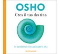 Crea Il Tuo Destino (audiolibro)
