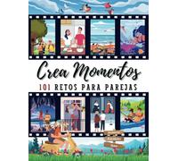 Crea Momentos 101 Retos Para Parejas: Contigo Todo Vale: 101 Retos en Pareja - Aventuras, Amor, Juego y Desafíos: Libro de Ideas con 69 Apodos ... Citas Juntos para Crear Recuerdos Duraderos)