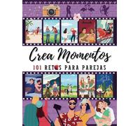Crea Momentos 101 Retos Para Parejas: Contigo Todo Vale: 24 Cupones y 101 Retos en Pareja Para Crear Recuerdos Inolvidables, Álbum Personalizado De ... Citas Juntos para Crear Recuerdos Duraderos)