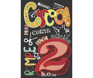 Crea Rompe Pinta Corta Construye Raya Pega 2: Deja volar tu creatividad y destroza este diario utilizando toda tu imaginación-Nuevos retos-Rompe este ... en cualquier sitio, creatividad, arte, Craft