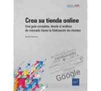 Crea Su Tienda Online. Una Guía Completa Desde El Análisis De Mercado