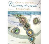 CREA TU BISUTERÍA CON CUENTAS DE CRISTAL SWAROVSKI | Laura Mccabe