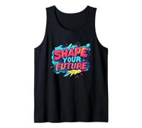 Crea tu camino Da forma a tu futuro hoy para hombre y mujer Camiseta sin Mangas