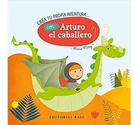 Crea tu propia aventura con Arturo el caballero: 1