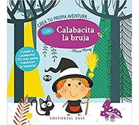 Crea tu propia aventura con Calabacita la bruja: 3