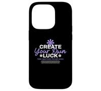 CREA tu Propia Suerte - Urban Typography Streetwear Carcasa para iPhone 14 Pro