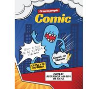 Crea tu propio Cómic: Crea, dibuja y cuenta tus propias aventuras con este cómic en blanco