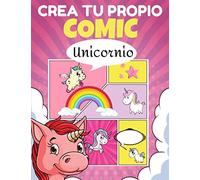 Crea tu propio cómic UNICORNIO: plantillas de cómics en blanco para niños - unicornios para colorear y pegar