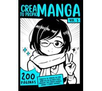 Crea tu Propio Manga: 200 páginas (Vol.3): Libreta de Dibujo A4 · Viñetas en blanco para dibujar tus cómics, manga, anime y cómic japonés