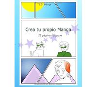 Crea tu propio Manga: 72 páginas blancas - Cómic en blanco