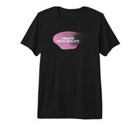 CREA tu Realidad Camiseta de mentalidad Motivacional Camiseta Premium