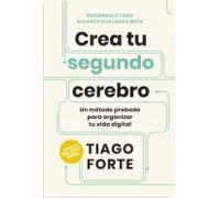 Crea tu segundo cerebro | Tiago Forte