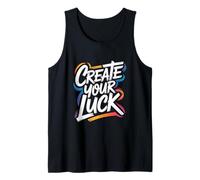 CREA tu Suerte - Cita Motivacional inspiradora y alentadora Camiseta sin Mangas